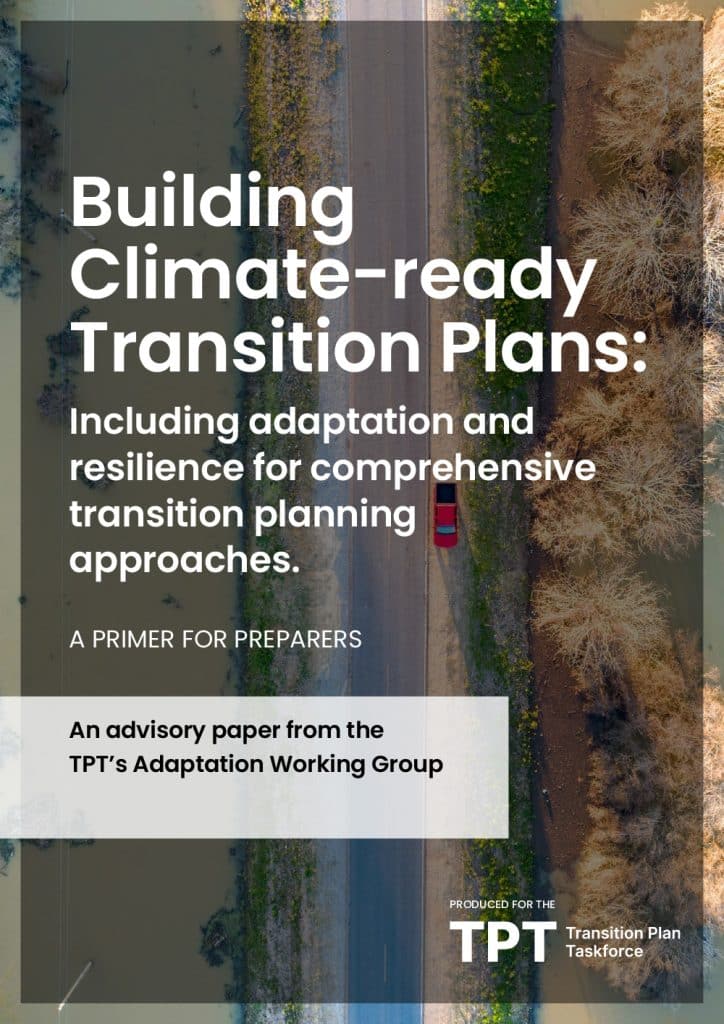 Building climate-ready transition plans: including adaptation and comprehensive transition planning approaches.