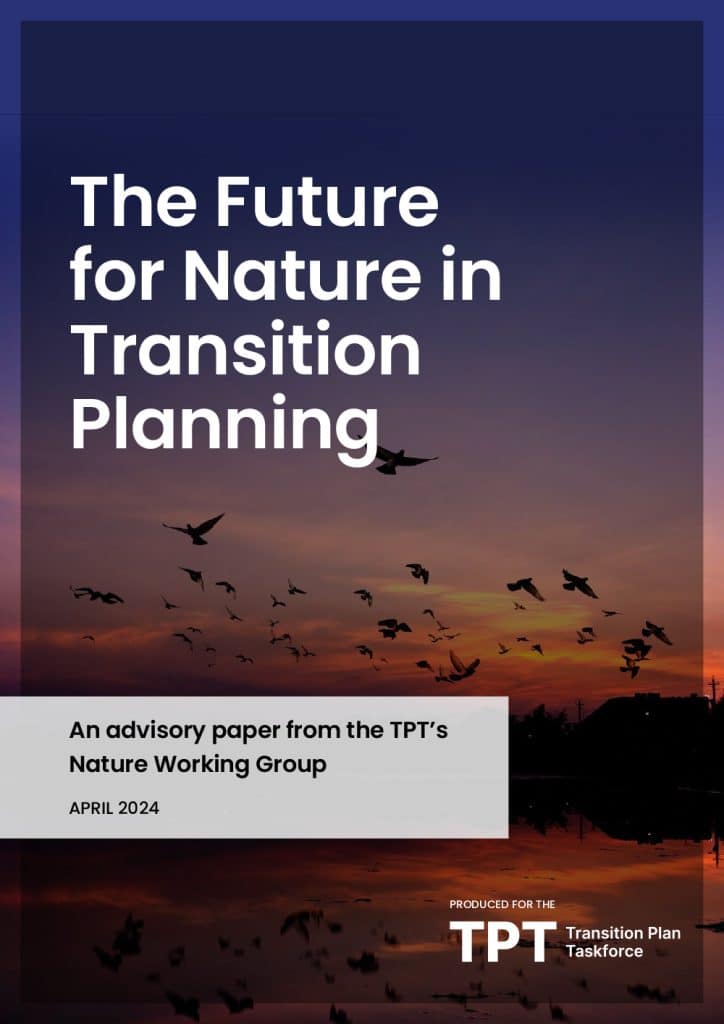 The future for nature in transition planning. An advisory paper from the TPT's Nature Working Group.